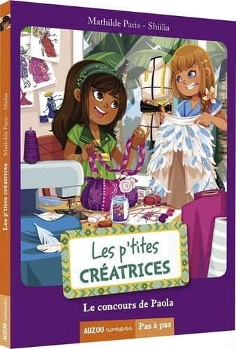 Les P'tites Créatrices - Le Concours De Paola