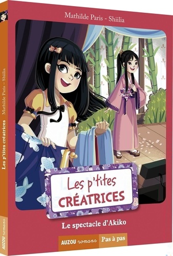 Les P'tites Créatrices - Le Spectacle D'akiko