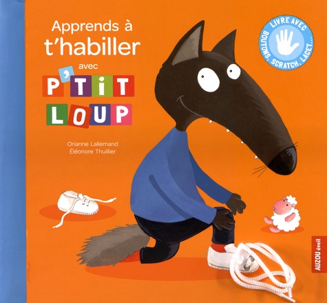 Apprends À T'habiller Avec P'tit Loup