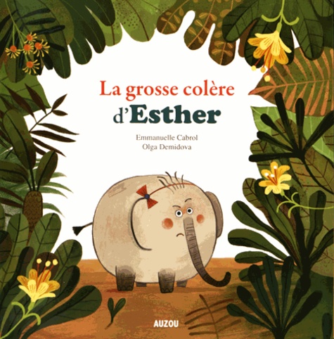 La Grosse Colère D'esther