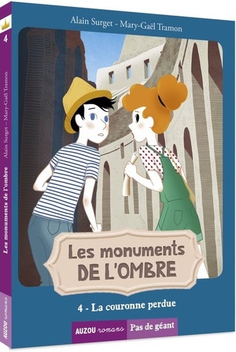 Les Monuments De L'ombre - Tome 4 - La Couronne Perdue