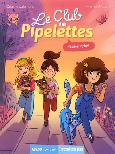 Le Club Des Pipelettes - Chatastrophe !