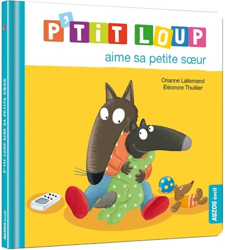 P'tit Loup - P'tit Loup Aime Sa Petite Soeur