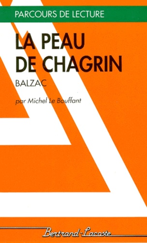 La Peau De Chagrin, Balzac