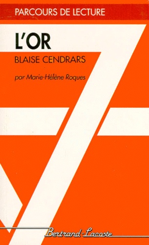 L'or, Blaise Cendrars