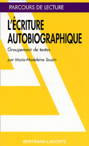 L'écriture Autobiographique