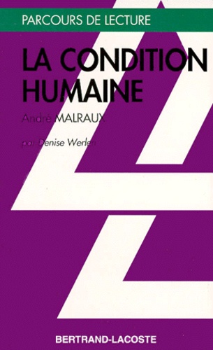 La Condition Humaine", André Malraux