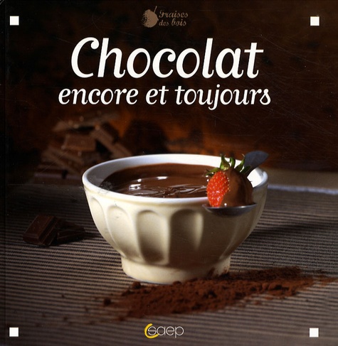 Chocolat - Encore Et Toujours