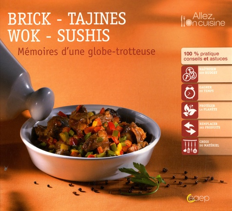 Brick-Tajines-Wok-Sushis - Mémoires D'une Globe-Trotteuse