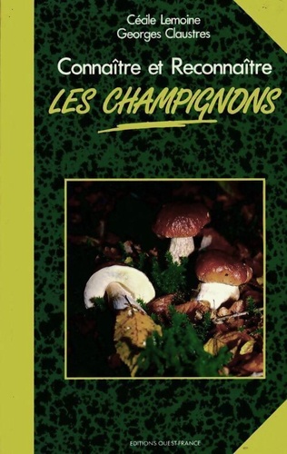 Connaître Et Reconnaître Les Champignons