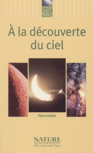 A La Découverte Du Ciel