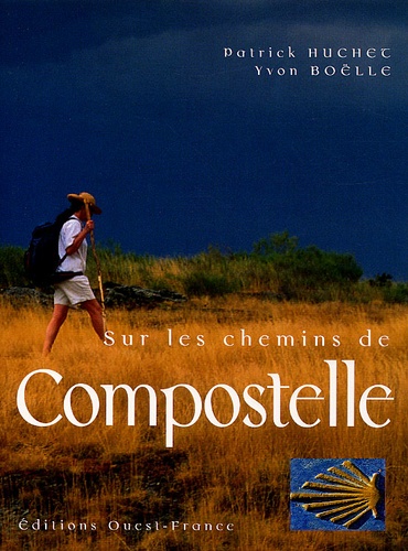 Sur Les Chemins De Compostelle