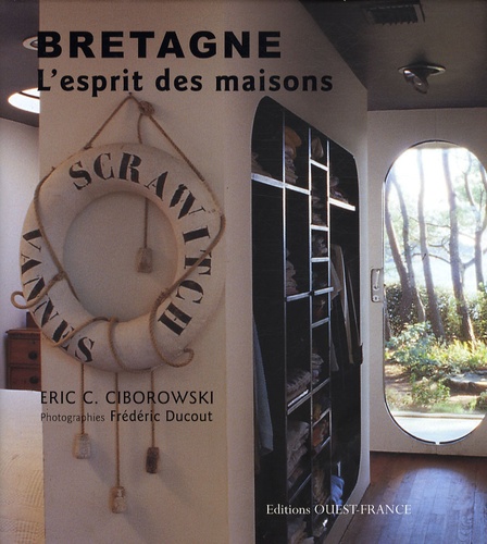 Bretagne - L'esprit Des Maisons