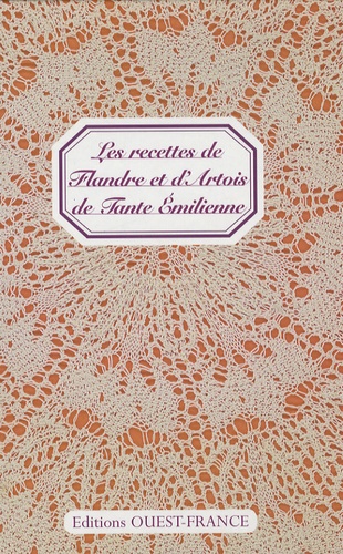 Les Recettes De Flandre Et D'artois De Tante Emilienne