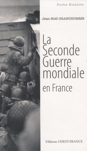 La Seconde Guerre Mondiale En France