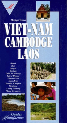 Le Guide Du Viet-Nam, Du Cambodge Et Du Laos