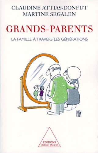 Grands-Parents - La Famille À Travers Les Générations