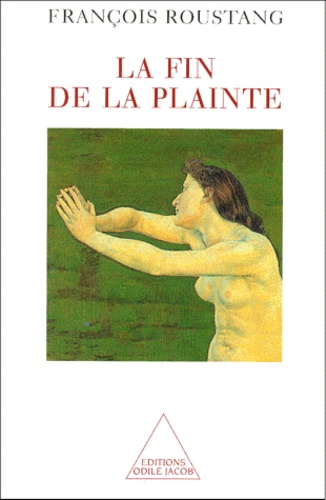 La Fin De La Plainte