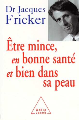Etre Mince, En Bonne Santé Et Bien Dans Sa Peau