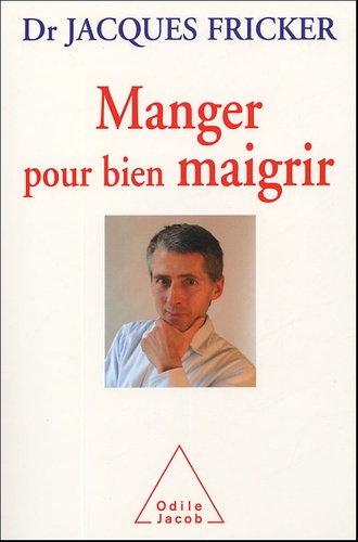 Manger Pour Bien Maigrir