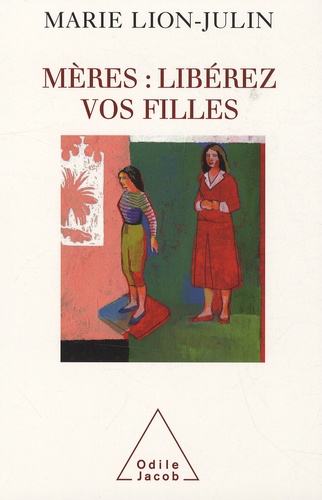 Mères : Libérez Vos Filles - Trouver La Bonne Distance