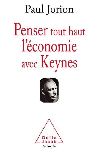 Penser Tout Haut L'économie Avec Keynes