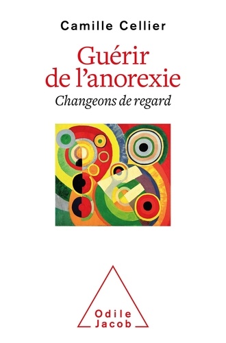 Guérir De L'anorexie - Changeons De Regard