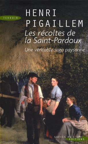 Les Récoltes De La Saint-Pardoux