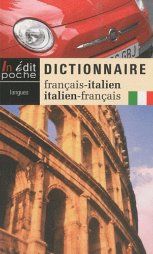 Dictionnaire Français-Italien Et Italien-Français