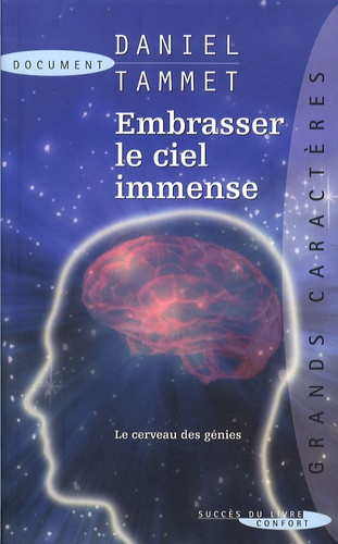 Embrasser Le Ciel Immense - Le Cerveau Des Génies
