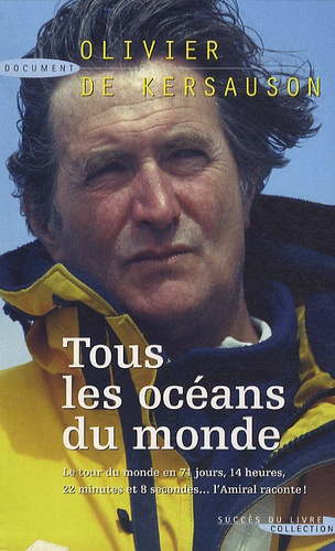 Tous Les Océans Du Monde - 71 J. 14h 22' 8