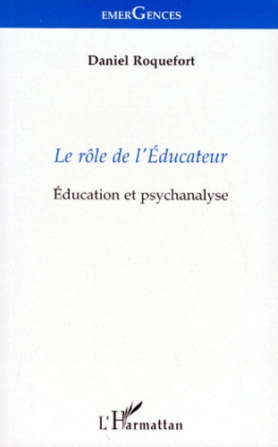 Le Role De L' Educateur - Education Et Psychanalyse