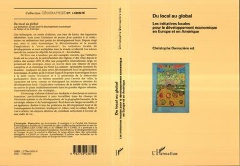 Du Local Au Global - Les Initiatives Locales Pour Le Développement Économique En Europe Et En Amérique