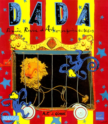 DADA Première Revue d'Art pour Enfants de 6 à 106 ans Art et Cirque n° 42