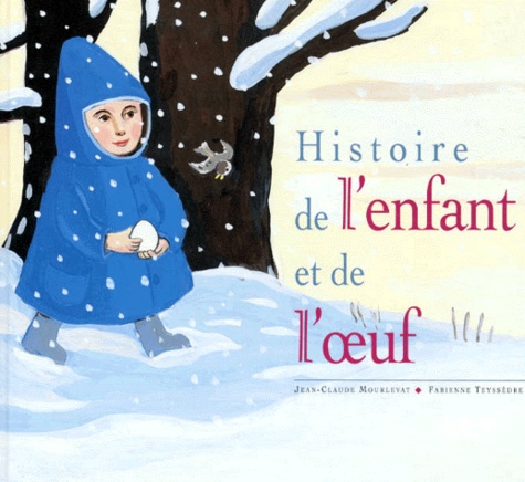 Histoire De L'enfant Et De L'oeuf