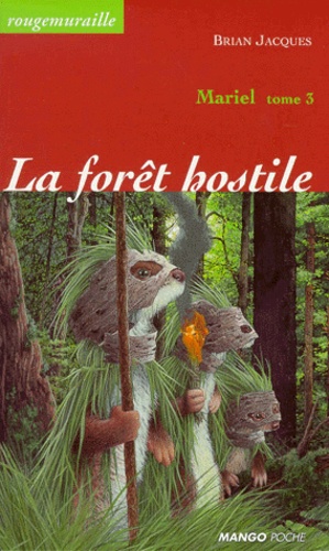 Mariel Tome 3 - La Forêt Hostile