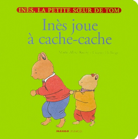 Inès, La Petite Soeur De Tom - Inès Joue À Cache-Cache