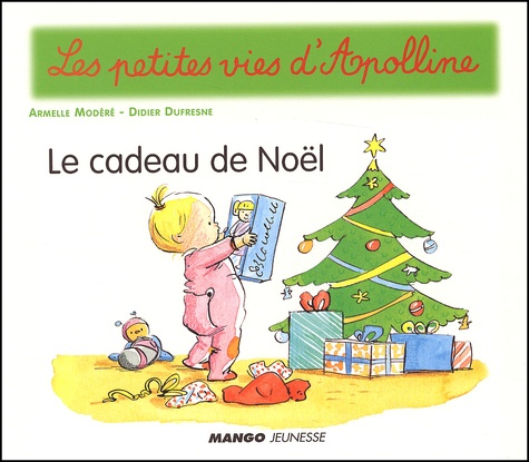 Les Petites Vies D'apolline - Le Cadeau De Noël