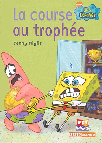Bob L'éponge La Bd Tome 113 - La Course Au Trophée