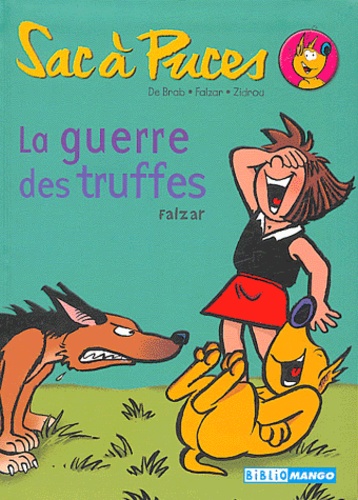 Sac À Puces - La Guerre Des Truffes