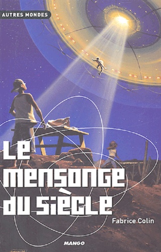 Le Mensonge Du Siècle