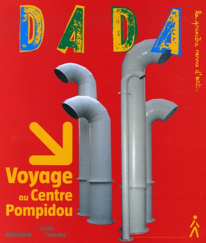 Dada N° 125, Janvier 2007 - Voyage Au Centre Pompidou