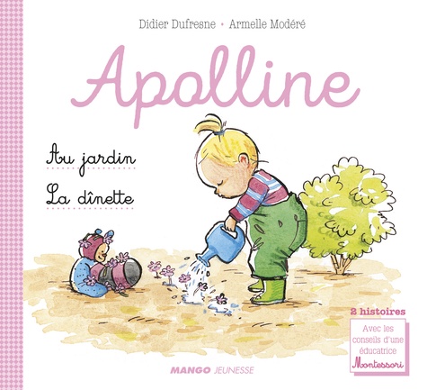 Apolline - La Dînette - Le Jardin