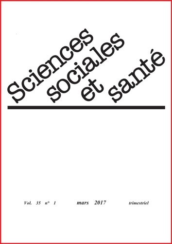 Sciences Sociales Et Santé Volume 35 N° 1, Mars 2017
