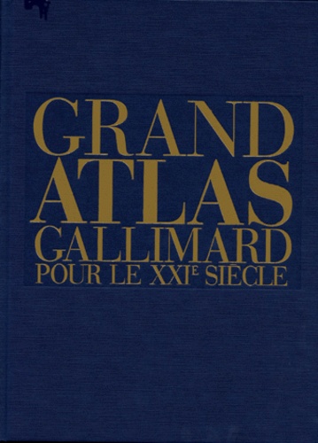 Le Grand Atlas Gallimard Pour Le Xxième Siècle