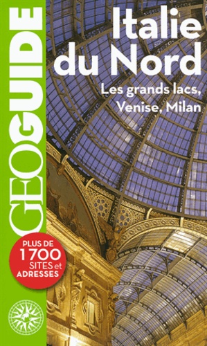 Italie Du Nord - GéoGuide 8e édition