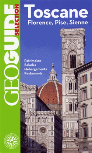 Toscane - Florence, Pise, Sienne
