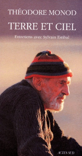 Terre Et Ciel - Entretiens Avec Sylvain Estibal
