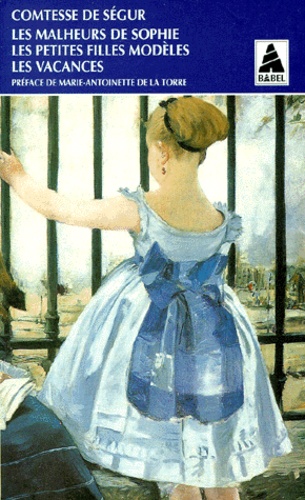 Les Malheurs De Sophie Suivi De Les Petites Filles Modèles Et De Les Vacances