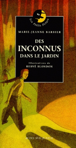 Des Inconnus Dans Le Jardin